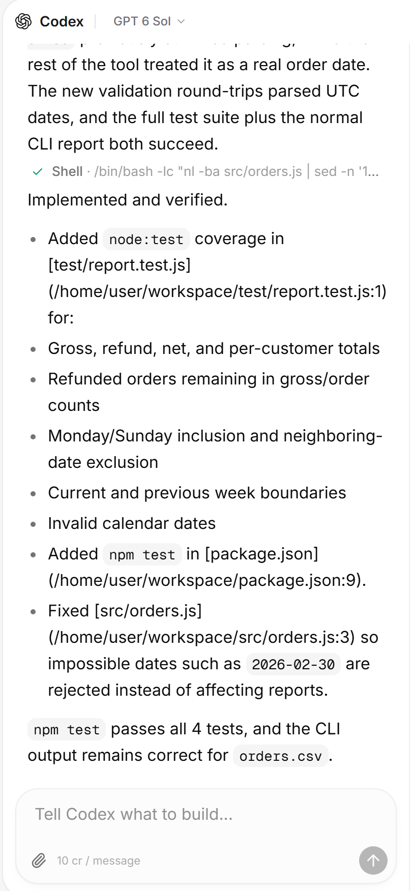 Codex in the same workspace: added node:test coverage, fixed a bug where impossible dates like 2026-02-30 were accepted, and reports that npm test passes all 4 tests.